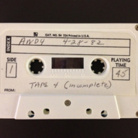 Andy, April 28, 1982 (Tape 4)